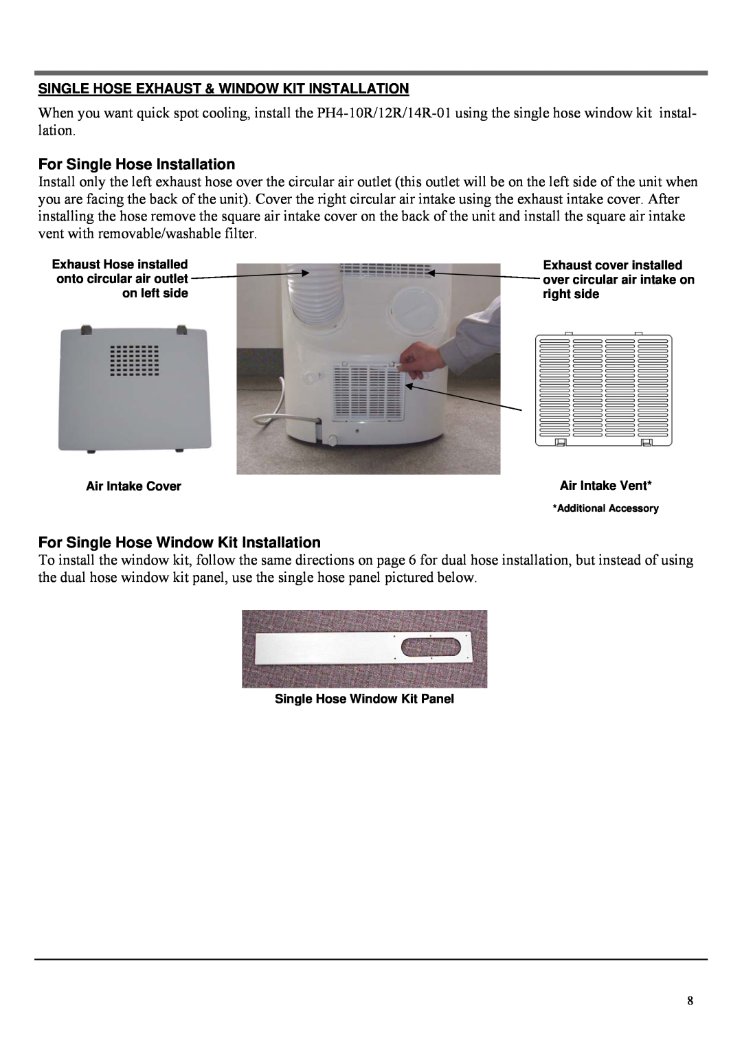 Soleus Air PH4-10R-01 manual For Single Hose Installation, For Single Hose Window Kit Installation 