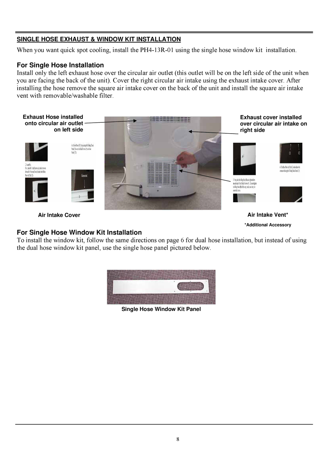 Soleus Air PH4-13R-01 manual For Single Hose Installation, For Single Hose Window Kit Installation 