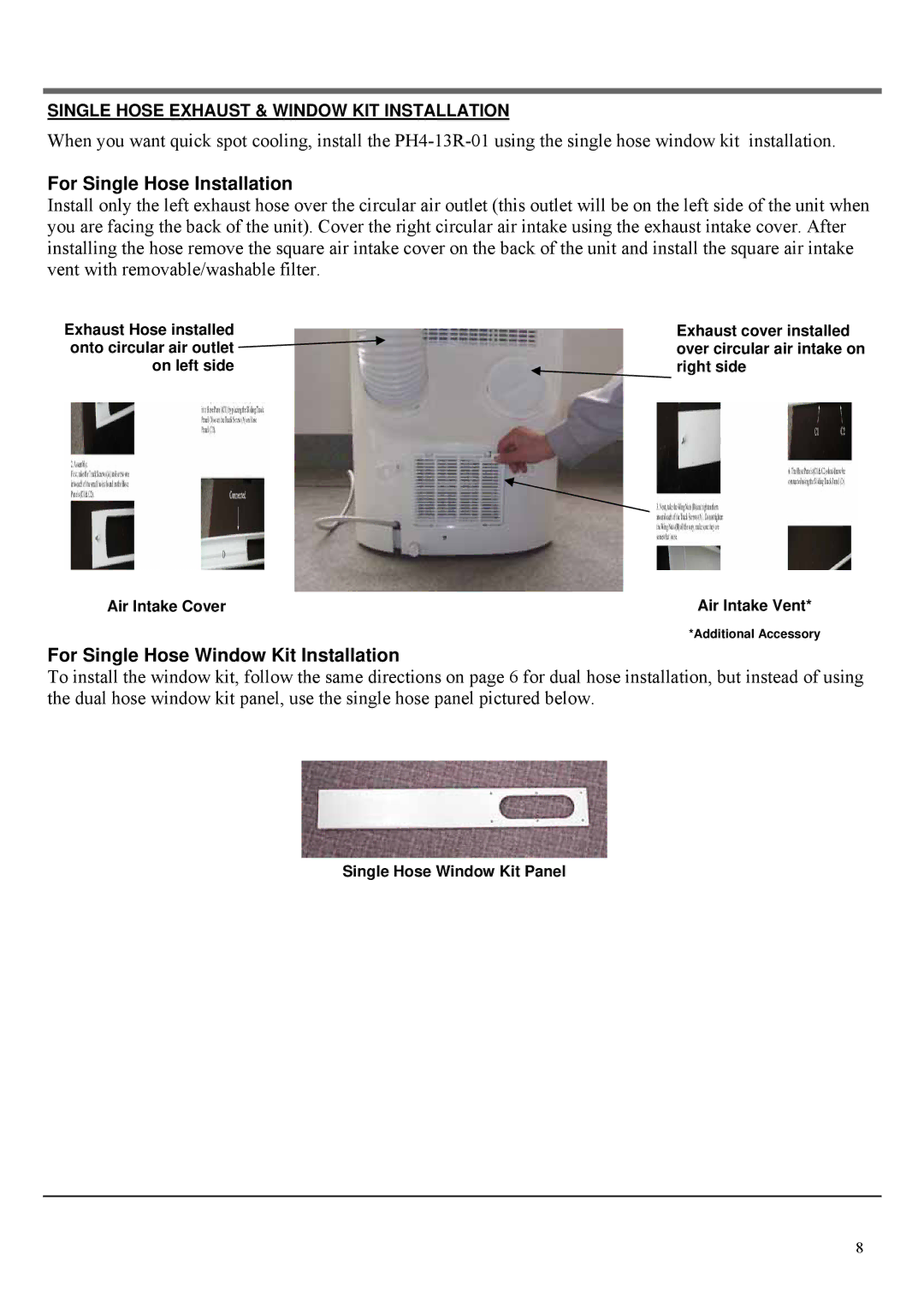 Soleus Air PH4-13R-01 operating instructions For Single Hose Installation, For Single Hose Window Kit Installation 