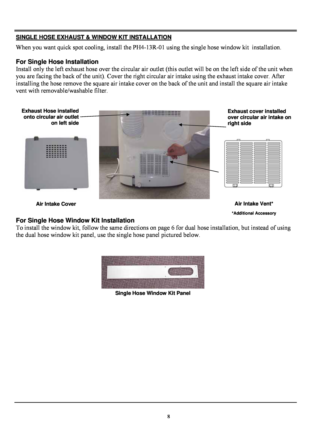 Soleus Air PH4-13R-01 manual For Single Hose Installation, For Single Hose Window Kit Installation 