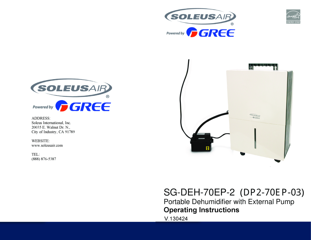 Soleus Air manual SG-DEH-70EP-233, Portable Dehumidifier with External Pump, Operating Instructions, V.130424 