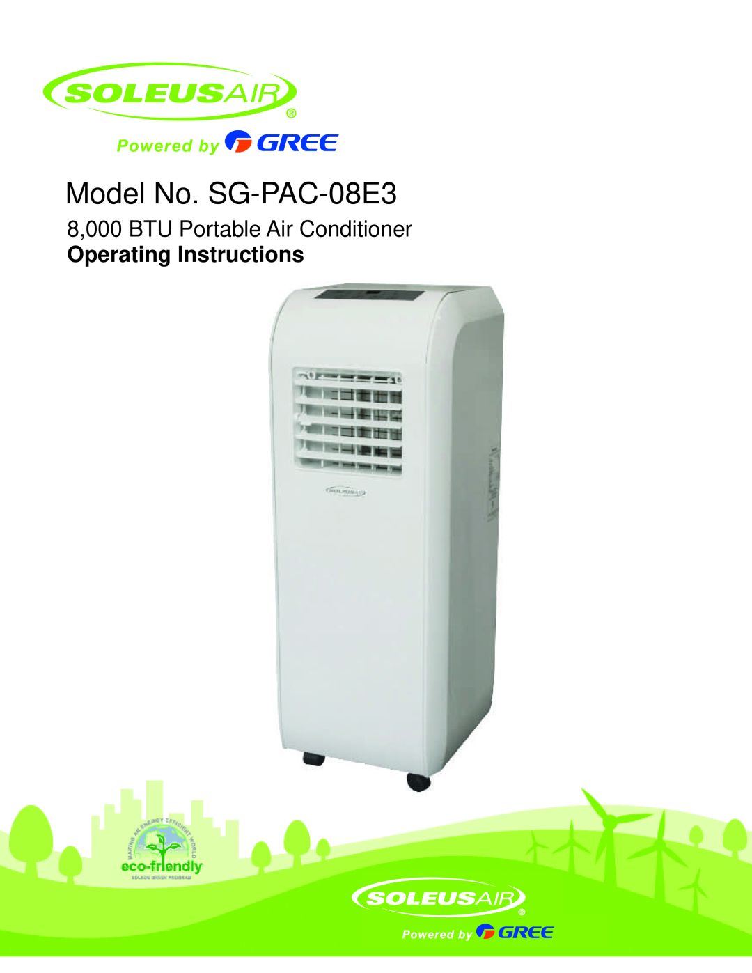Soleus Air manual Model Number SG-PAC-08E3A Reference Number KY-80A, 8,000 BTU Portable Air Conditioner 