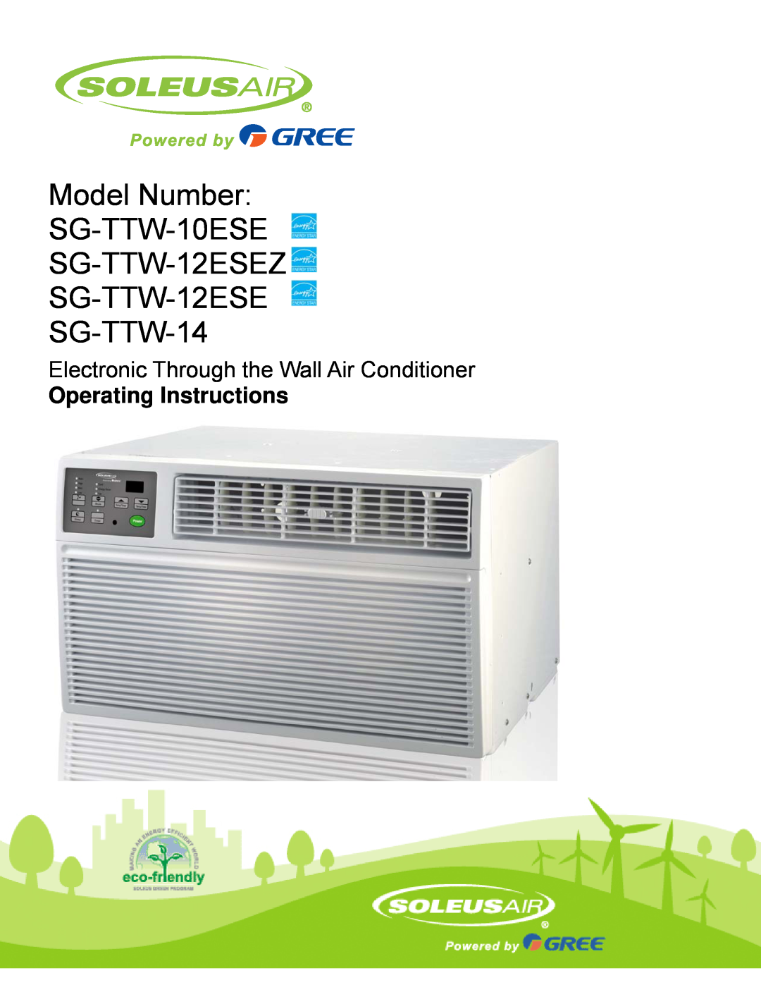 Soleus Air manual Model Number SG-TTW-10ESE, Electronic Through the Wall Air Conditioner, Operating Instructions 