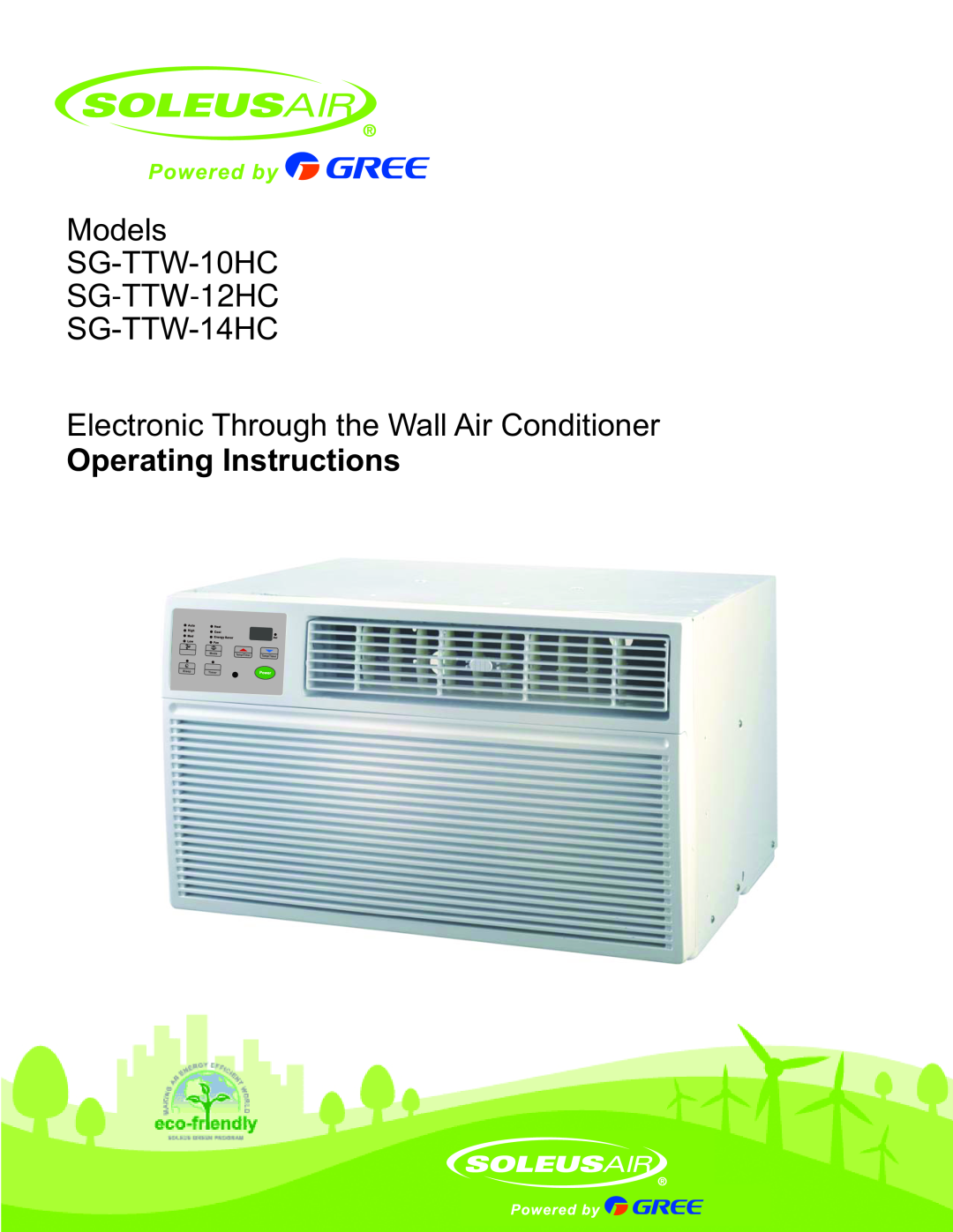 Soleus Air manual Models SG-TTW-10HC SG-TTW-12HC SG-TTW-14HC, Electronic Through the Wall Air Conditioner 