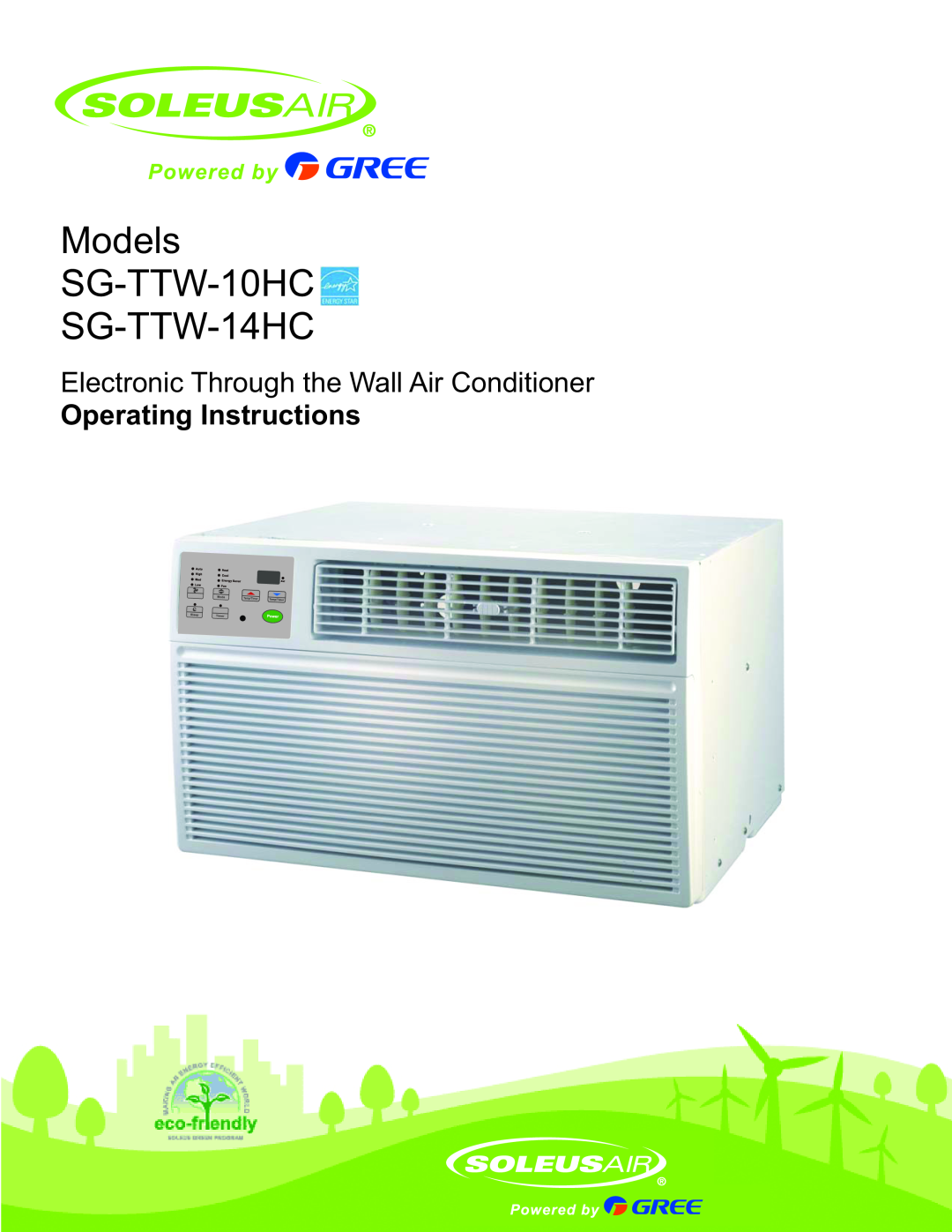 Soleus Air manual Models SG-TTW-10HC SG-TTW-14HC, Electronic Through the Wall Air Conditioner, Operating Instructions 