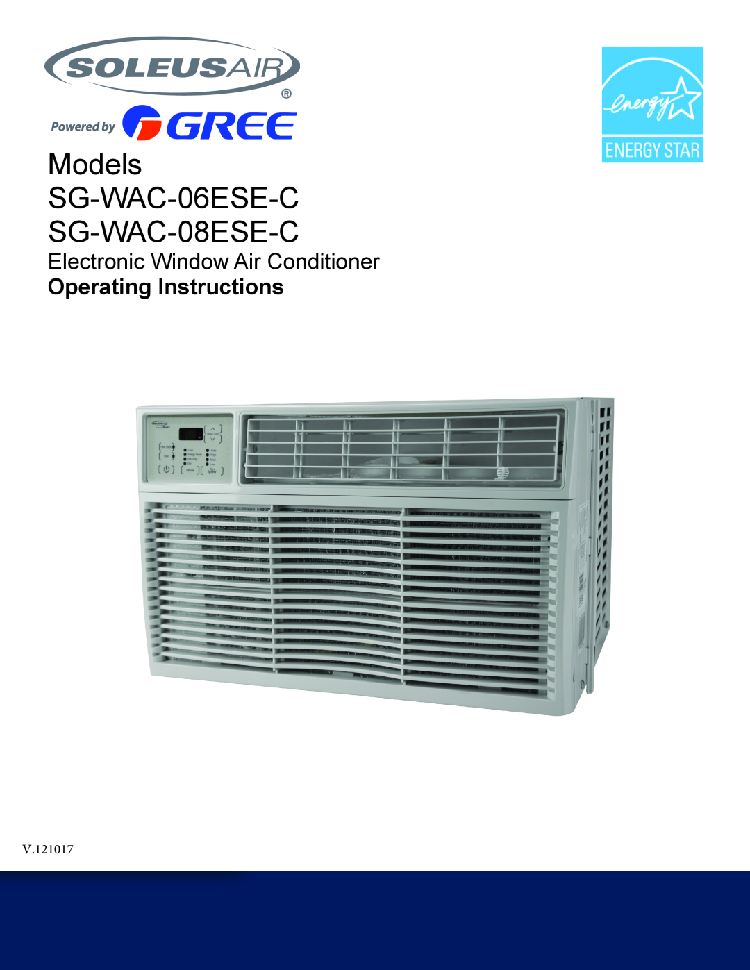 Soleus Air manual Models SG-WAC-06ESE-C SG-WAC-08ESE-C, Electronic Window Air Conditioner, Operating Instructions 