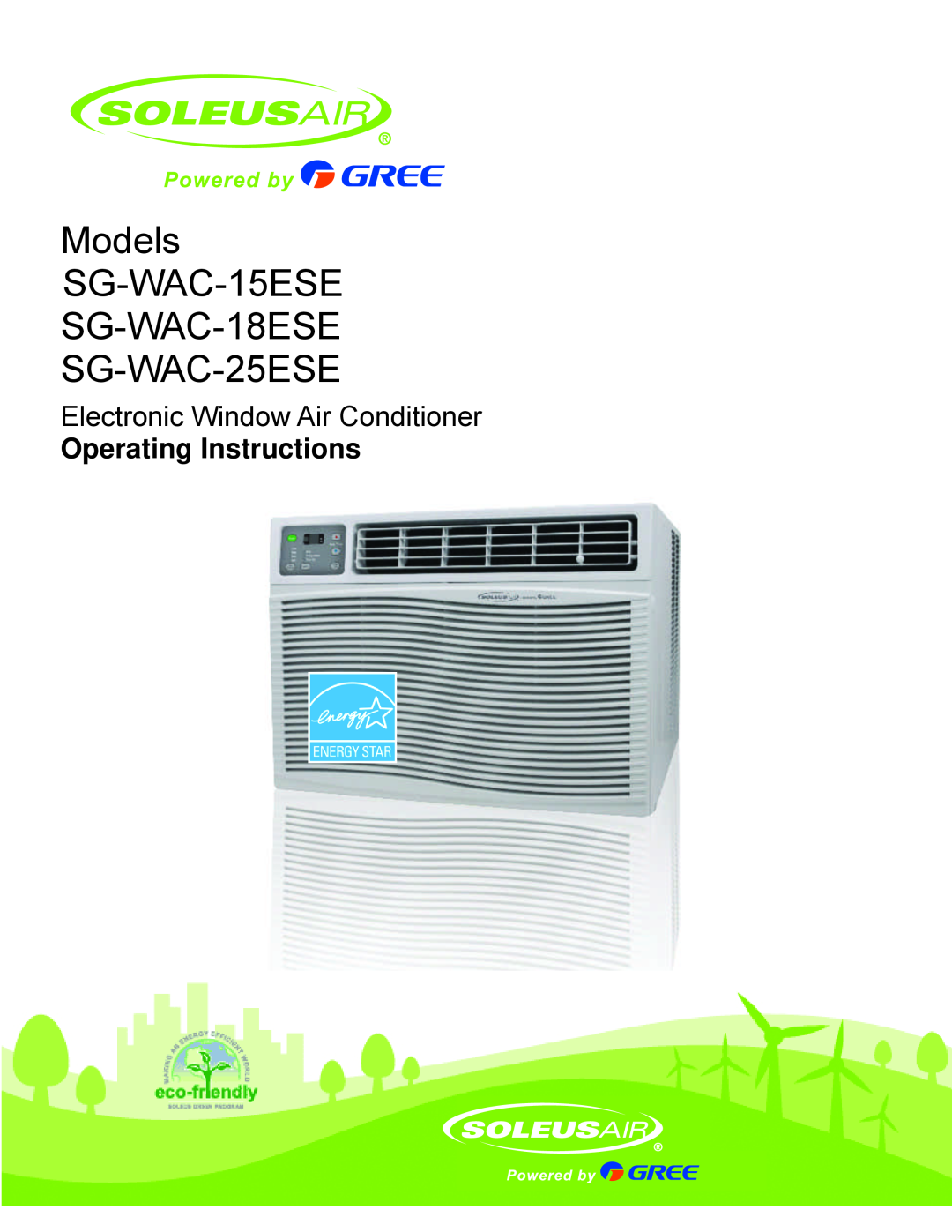 Soleus Air manual Models SG-WAC-15ESE SG-WAC-18ESE SG-WAC-25ESE, Electronic Window Air Conditioner 