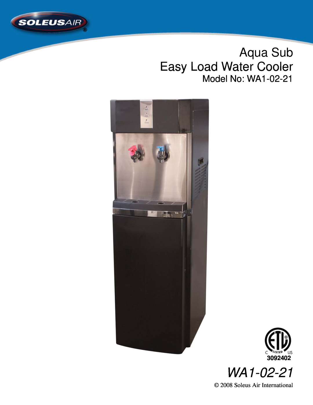 Soleus Air manual Aqua Sub Easy Load Water Cooler, Model No WA1-02-21, 3092402 