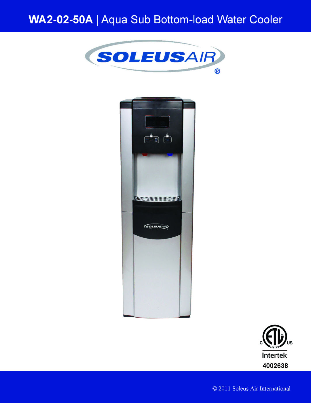 Soleus Air manual WA2-02-50A Aqua Sub Bottom-load Water Cooler 