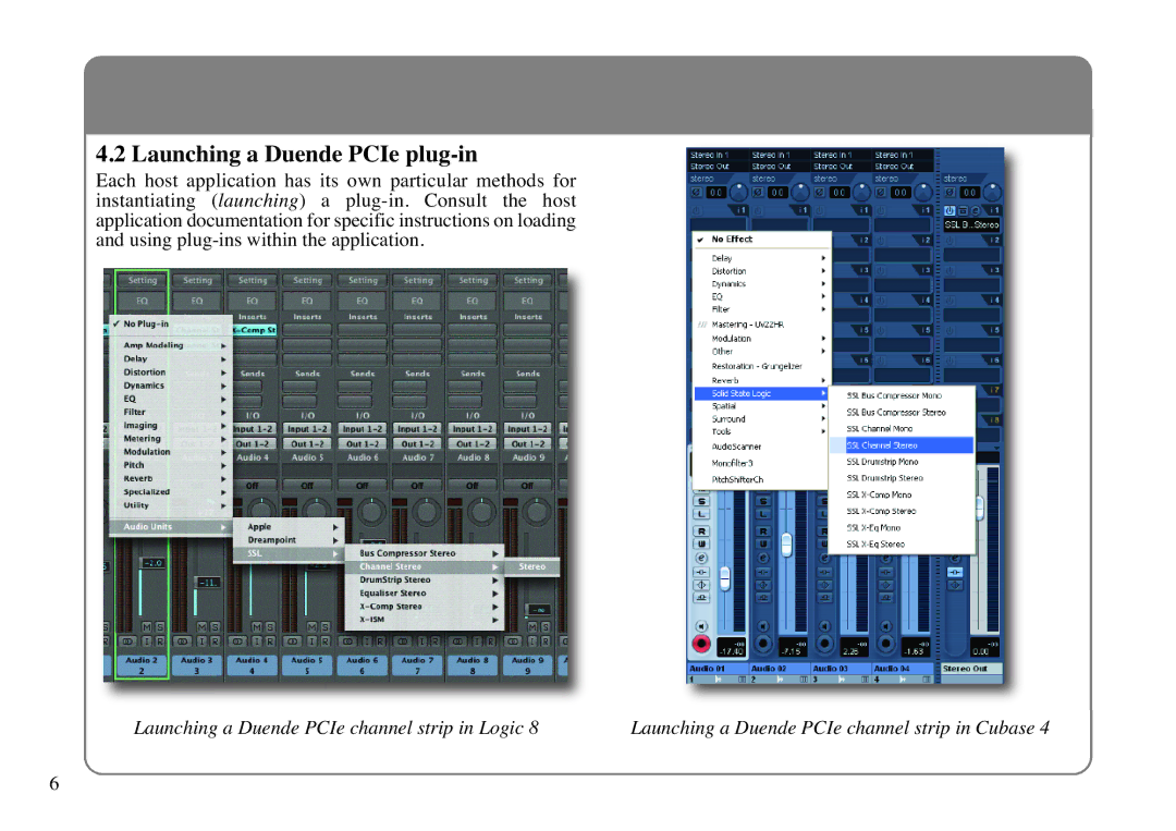 Solid State Logic 82S6MC120A manual Launching a Duende PCIe plug-in, Launching a Duende PCIe channel strip in Logic 