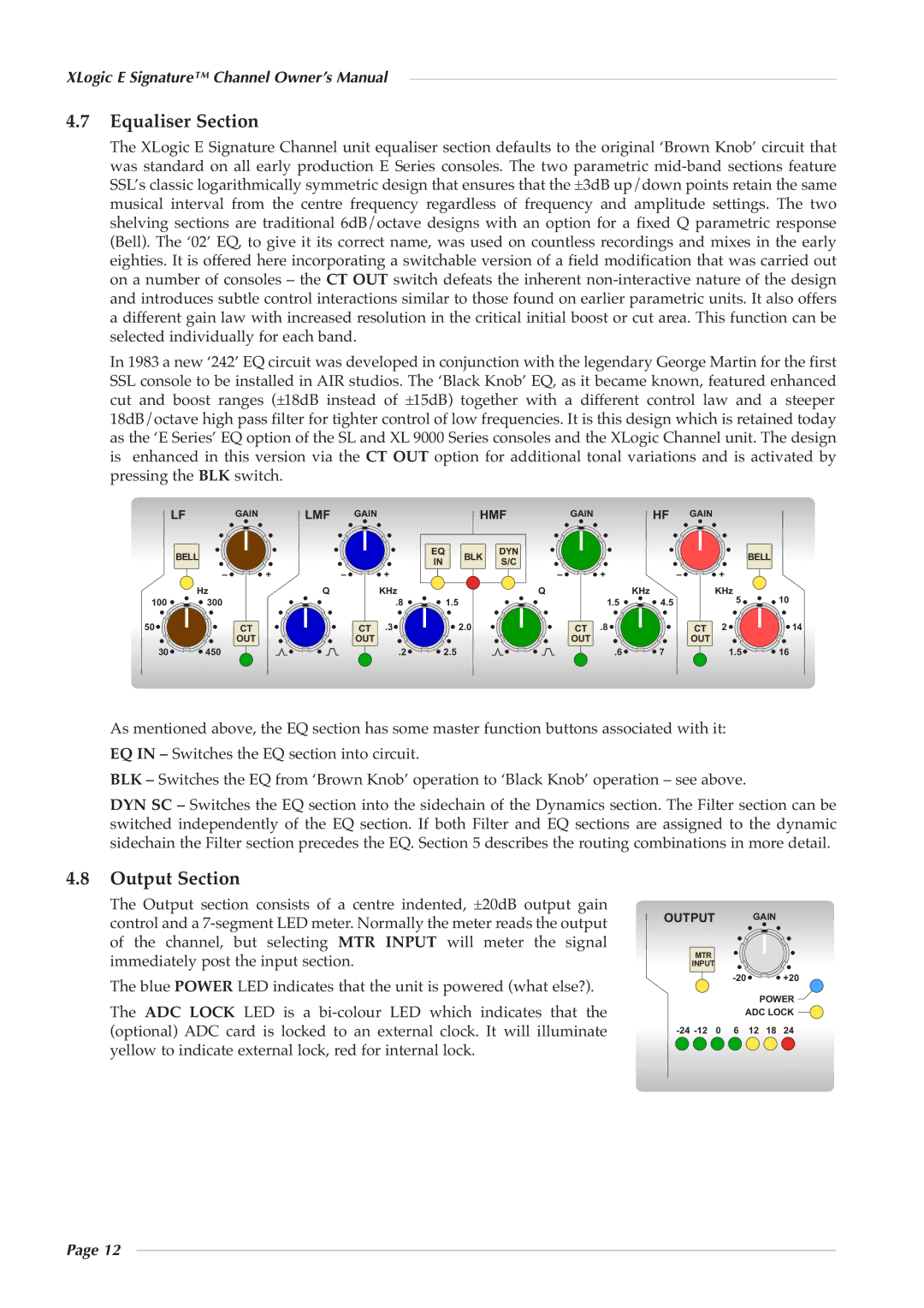 Solid State Logic 82S6XL090A owner manual Equaliser Section, Output Section 