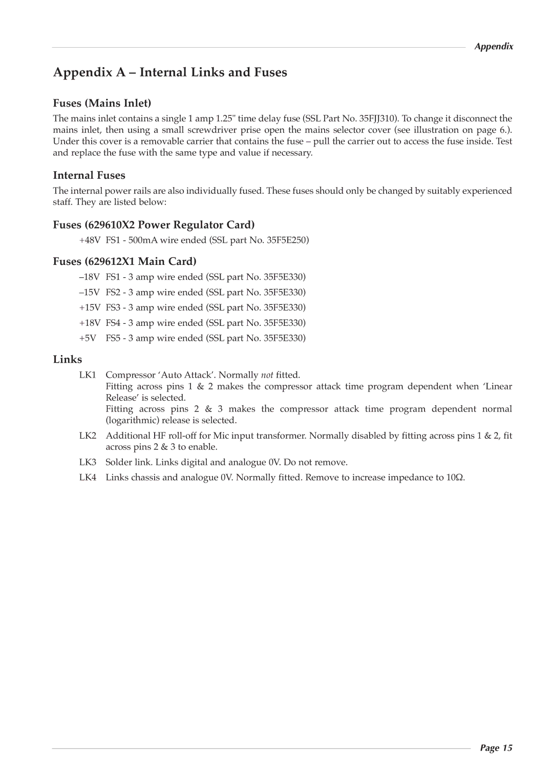 Solid State Logic 82S6XL090A owner manual Appendix a Internal Links and Fuses 