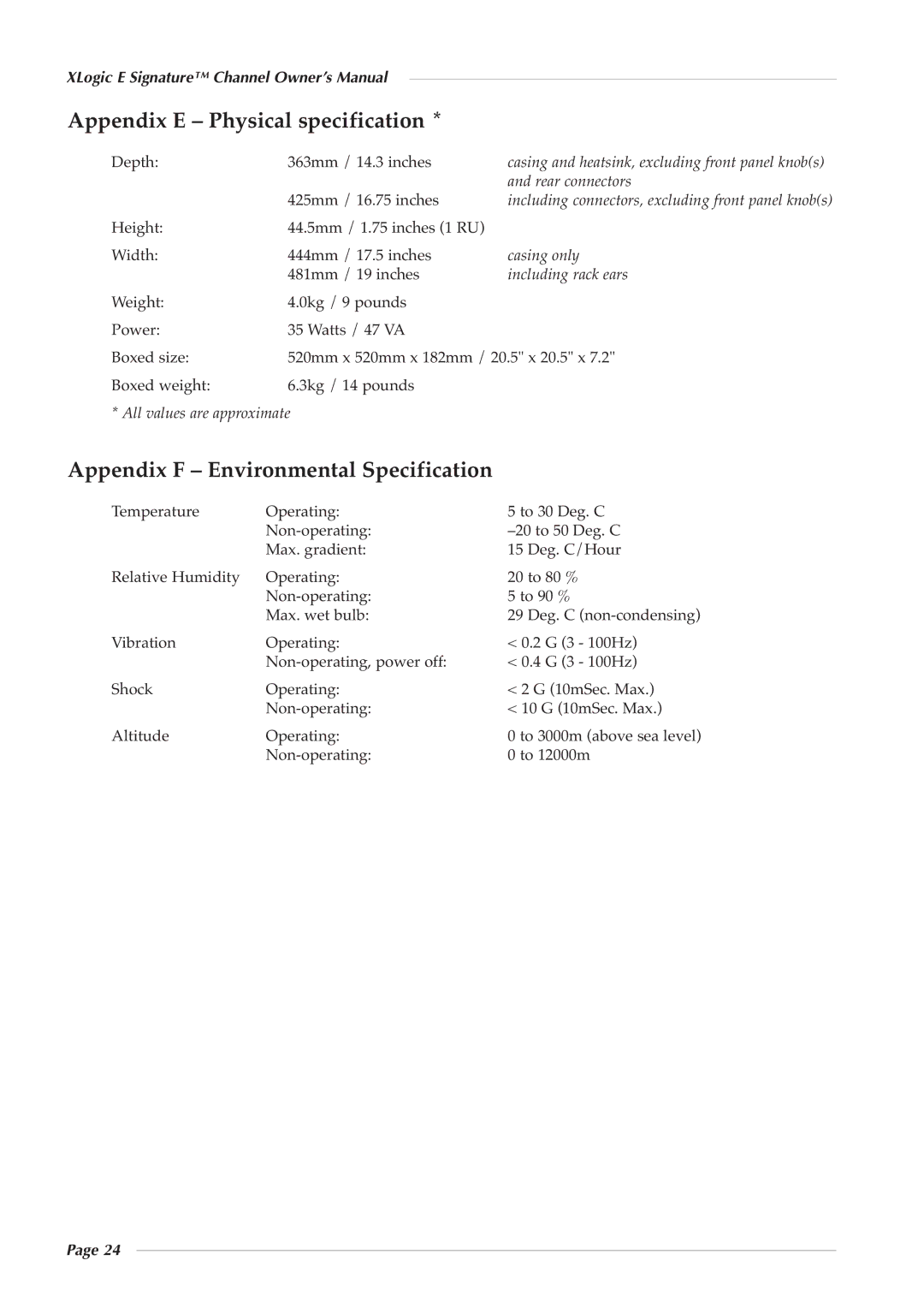 Solid State Logic 82S6XL090A owner manual Appendix E Physical specification, Appendix F Environmental Specification 