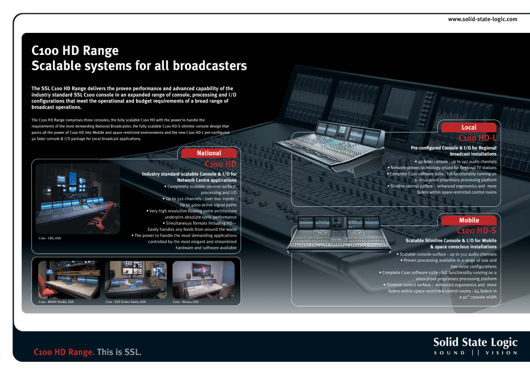 Solid State Logic specifications C100 HD Range Scalable systems for all broadcasters 