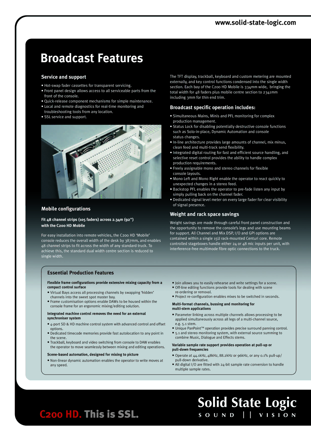 Solid State Logic C200 HD Broadcast Features, Service and support, Mobile configurations, Weight and rack space savings 