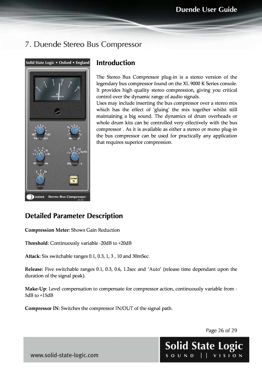 Solid State Logic DUENDE manual Duende Stereo Bus Compressor, Introduction, Detailed Parameter Description, Page 26 of 