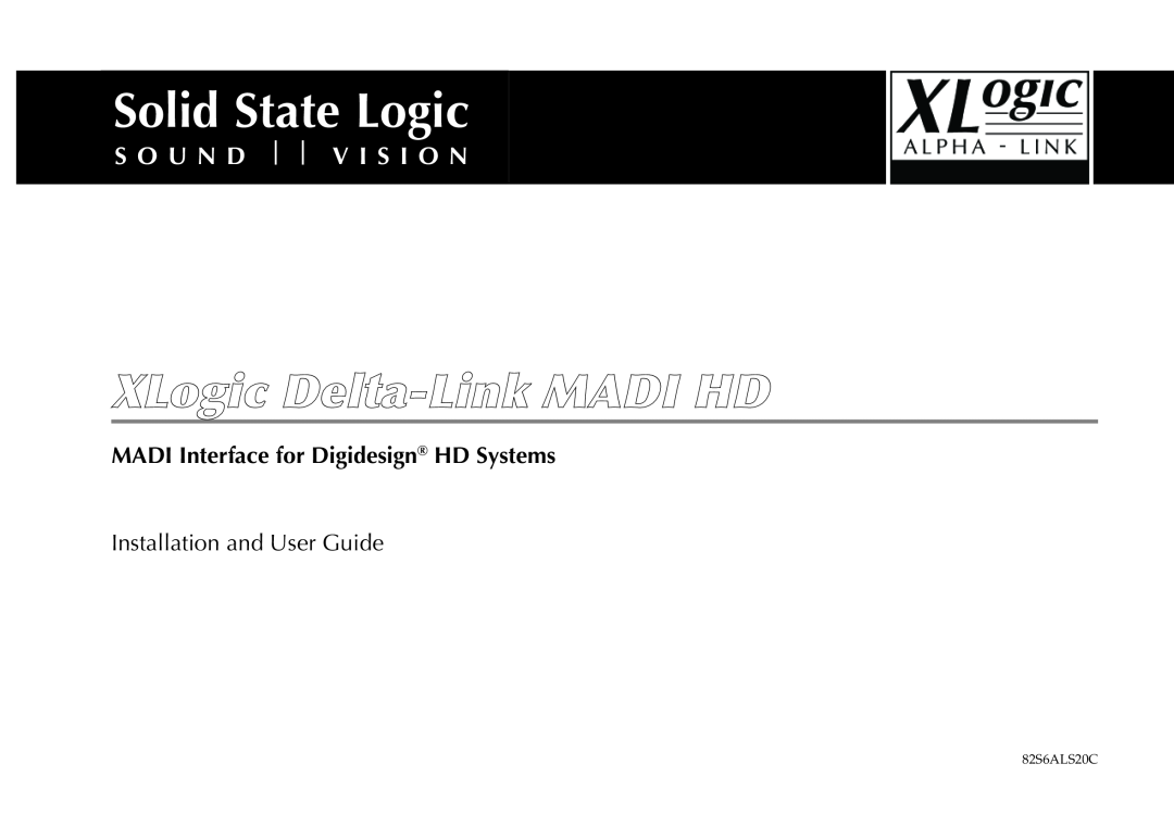 Solid State Logic LINK MADI HD manual XLogic Delta-LinkMADI HD, Solid State Logic, S O U N D V I S I O N, 82S6ALS20C 