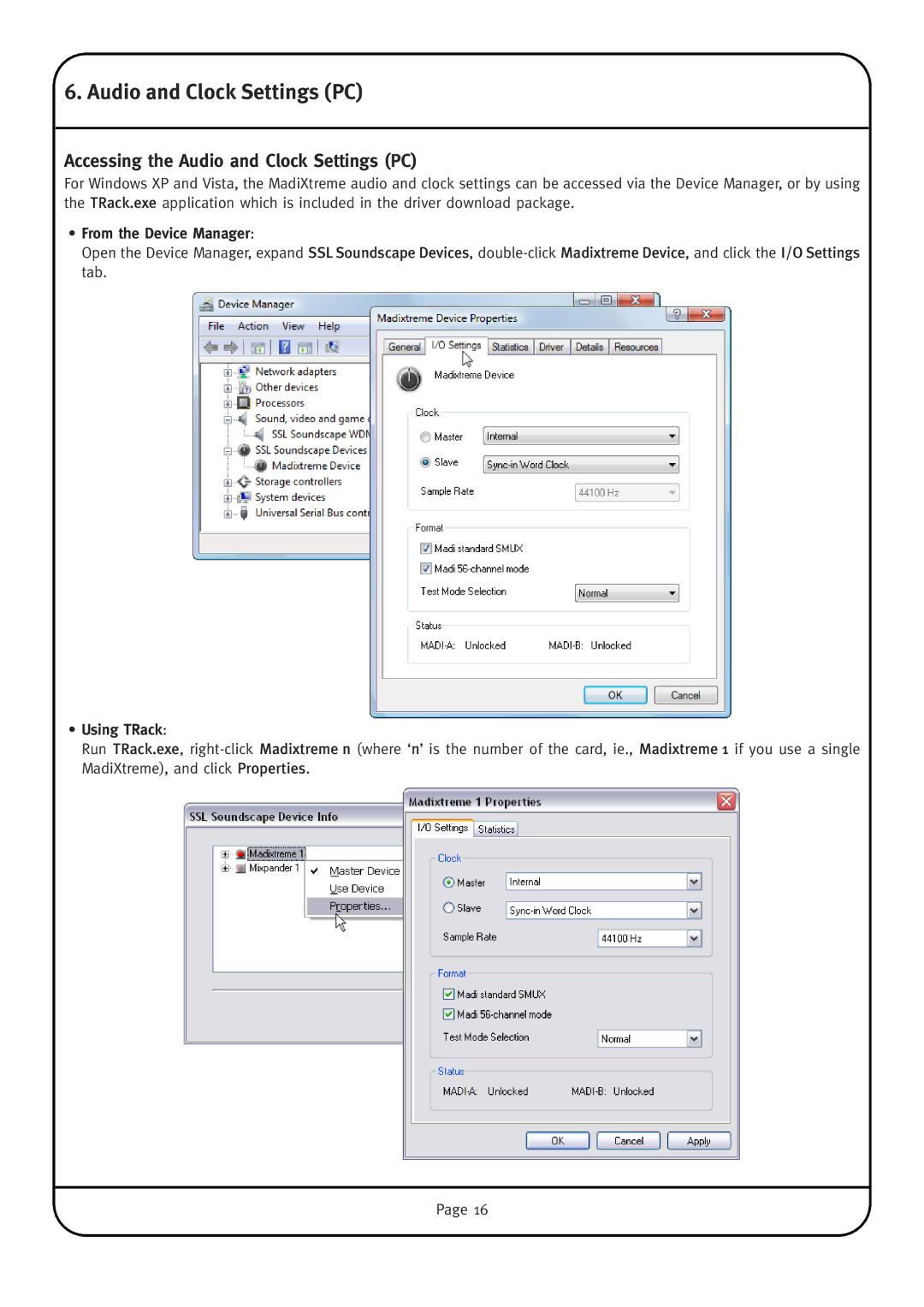 Solid State Logic MadiXtreme manual Accessing the Audio and Clock Settings PC, From the Device Manager, Using TRack 