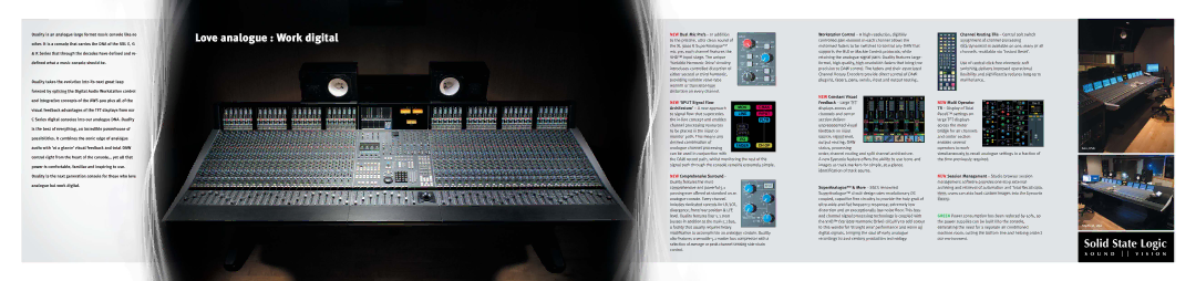 Solid State Logic Musical Instrument specifications Love analogue Work digital, NEW ‘SPLIT Signal Flow, NEW Constant Visual 