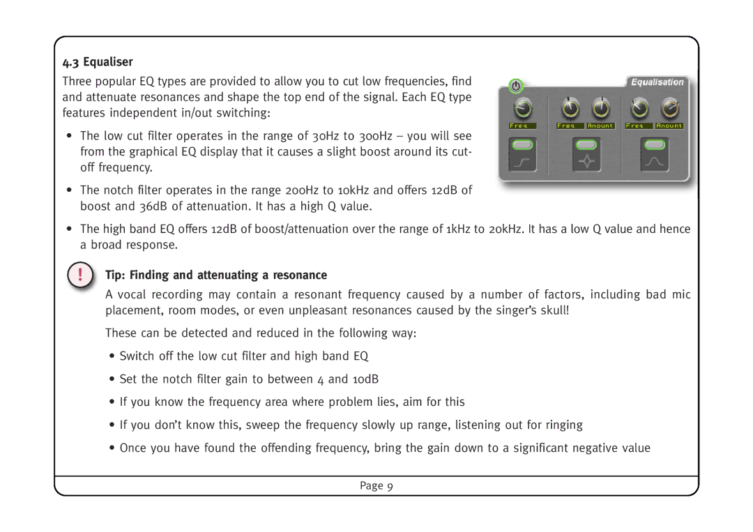 Solid State Logic Vocalstrip manual Equaliser, Tip Finding and attenuating a resonance 