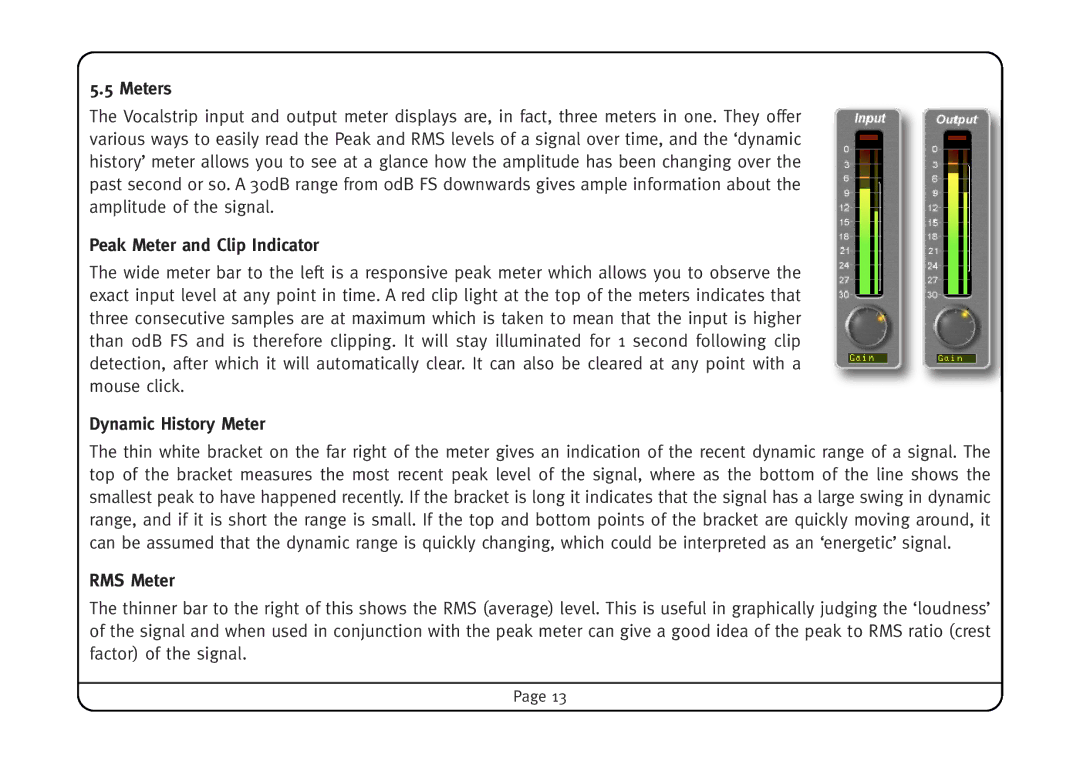 Solid State Logic Vocalstrip manual Meters, Peak Meter and Clip Indicator, Dynamic History Meter, RMS Meter 