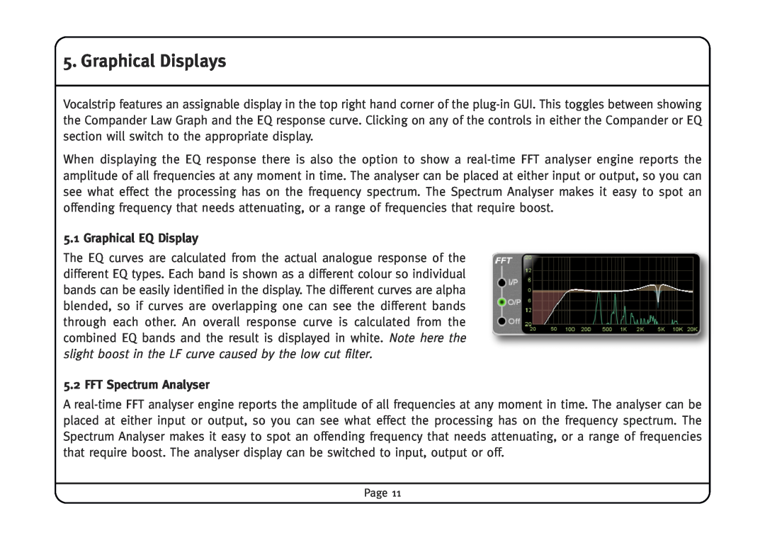 Solid State Logic Vocalstrip manual Graphical Displays, Graphical EQ Display, FFT Spectrum Analyser 