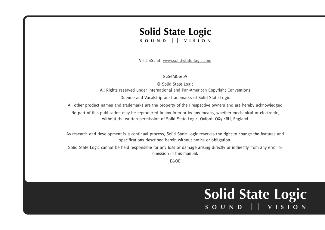 Solid State Logic manual 82S6MC160A Solid State Logic, Duende and Vocalstrip are trademarks of Solid State Logic 
