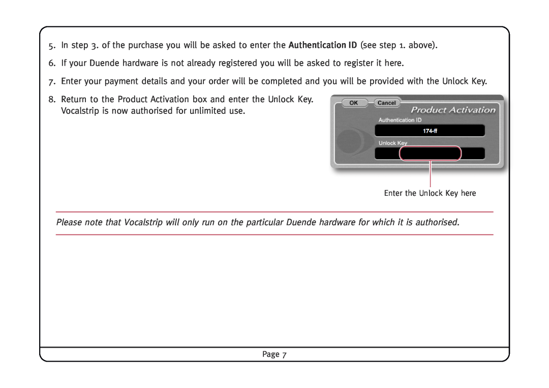 Solid State Logic Vocalstrip manual In . of the purchase you will be asked to enter the Authentication ID see . above 
