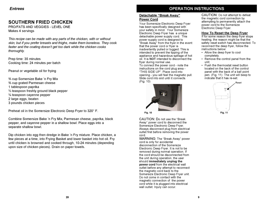 Somersize F1066SS manual Southern Fried Chicken, Detachable Break Away Power Cord, How To Reset the Deep Fryer 