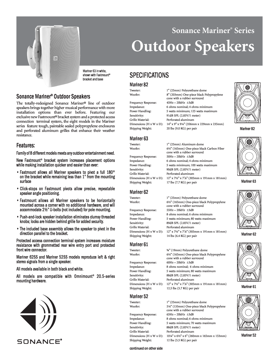 Sonance 62, 82, 61, 52 specifications Sonance Mariner Series, Specifications, Sonance Mariner Outdoor Speakers, Features 