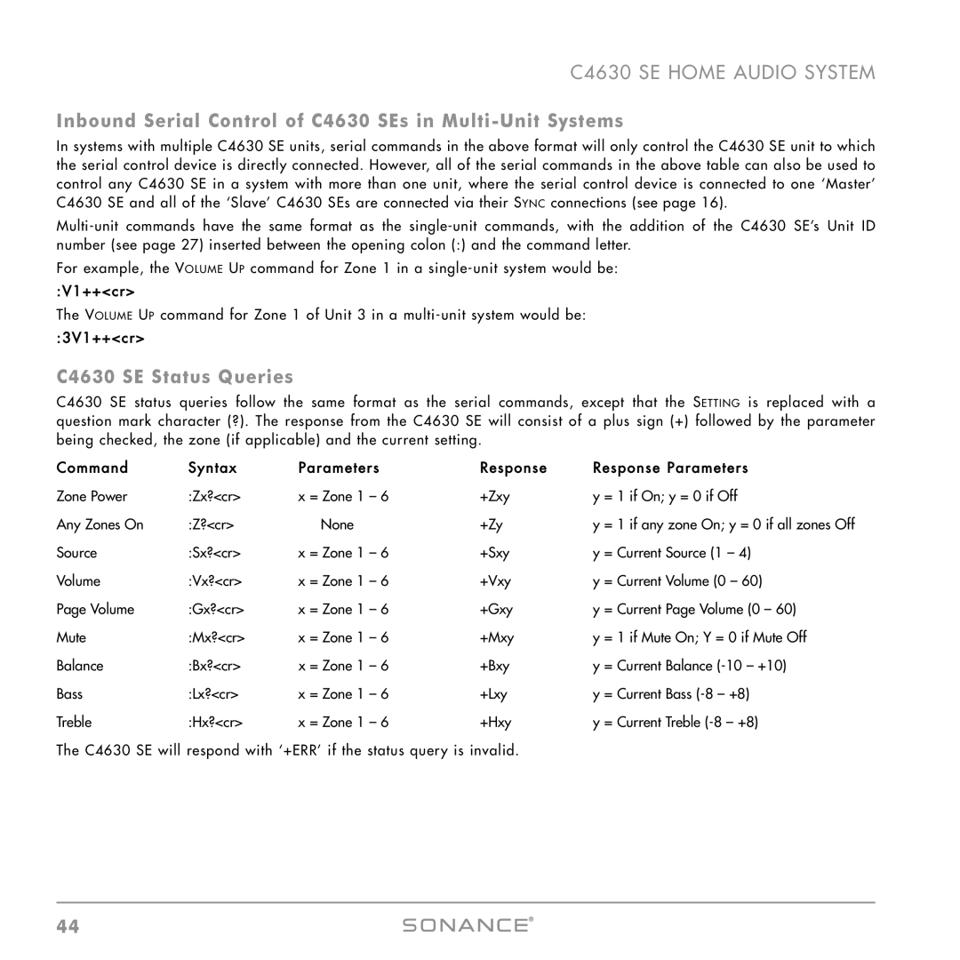 Sonance instruction manual Inbound Serial Control of C4630 SEs in Multi-Unit Systems, C4630 SE Status Queries 