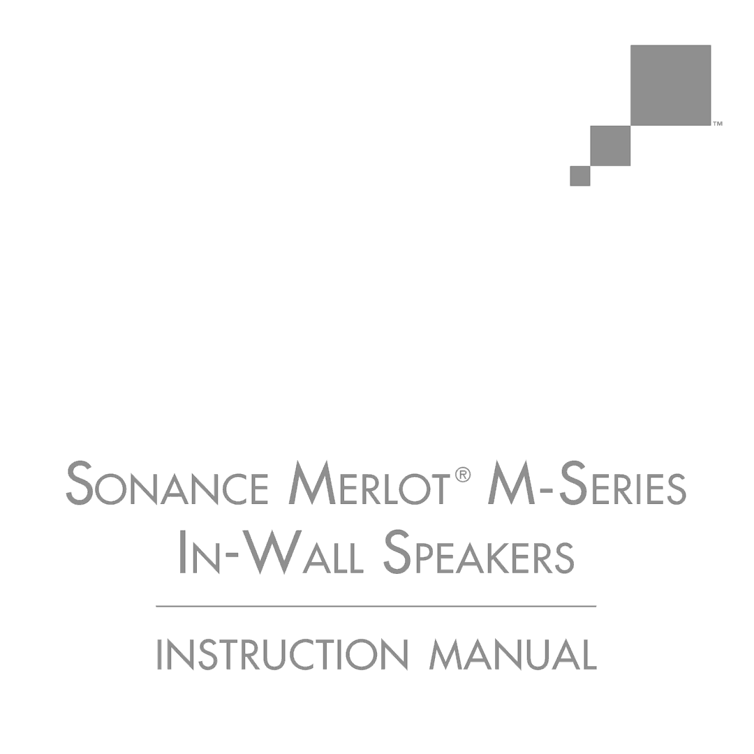 Sonance M Series instruction manual Sonance Merlot M-SERIES IN-WALL Speakers 