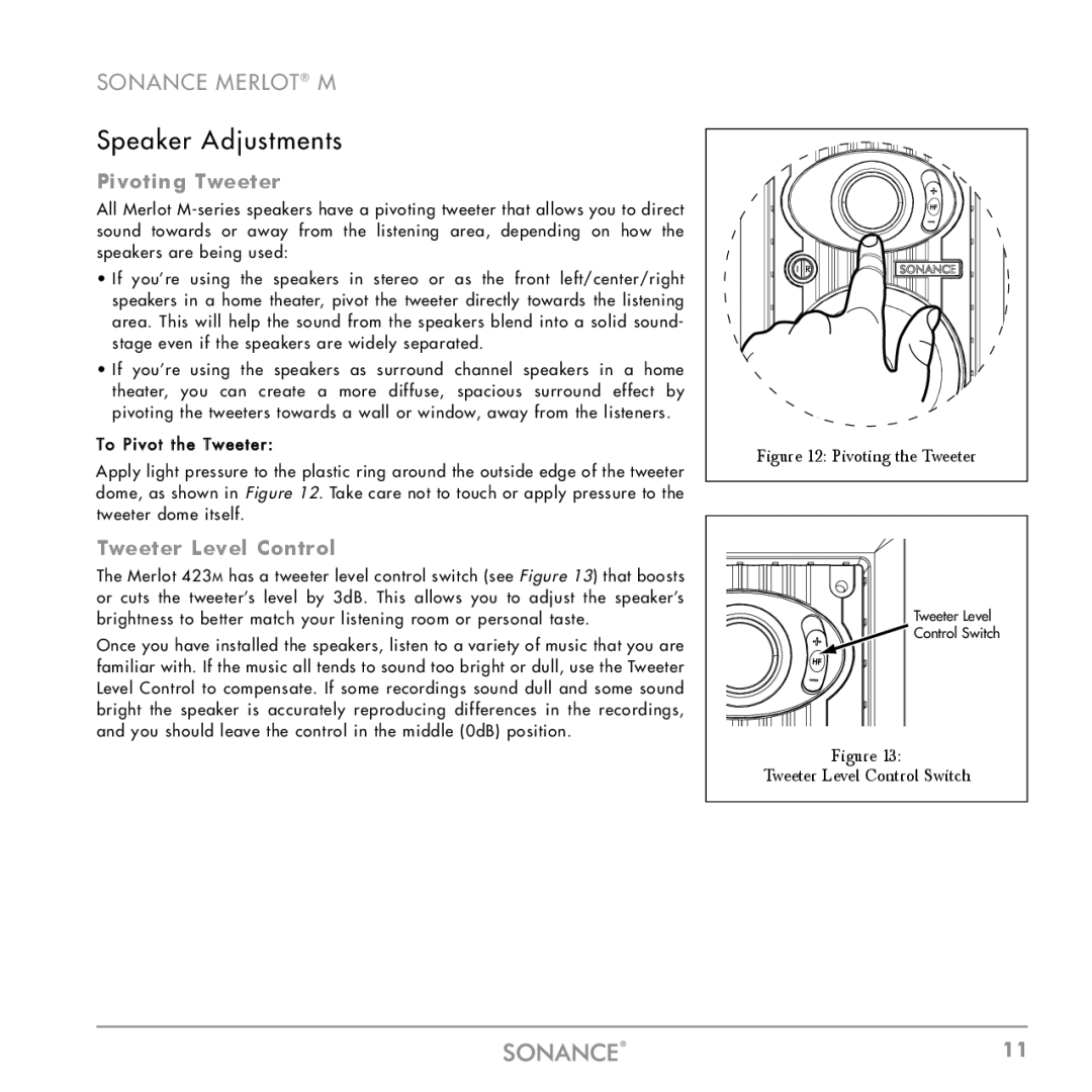 Sonance M Series instruction manual Speaker Adjustments, Pivoting Tweeter, Tweeter Level Control 