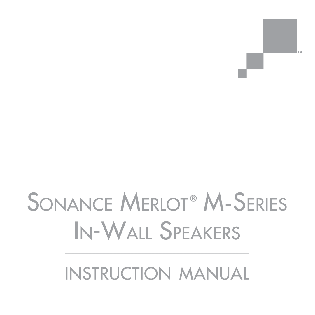 Sonance M Series instruction manual Sonance Merlot M-Series In-Wall Speakers 