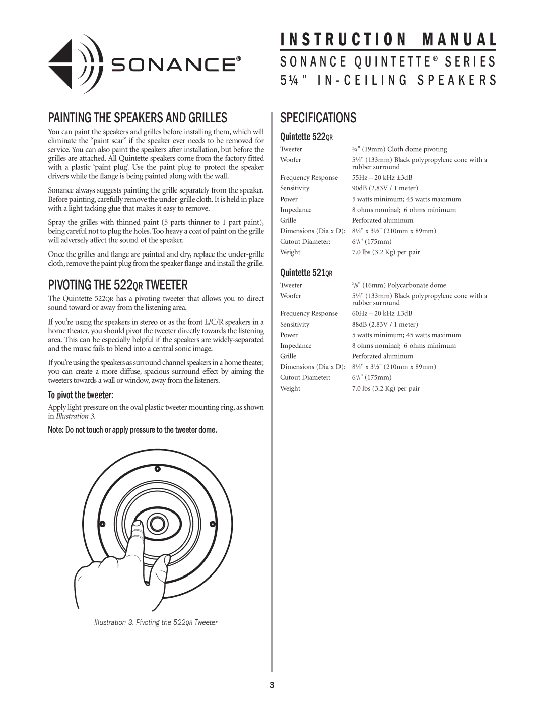 Sonance Quintette 522QR, Quintette 521QR Painting the Speakers and Grilles, Pivoting the 522QR Tweeter, Specifications 