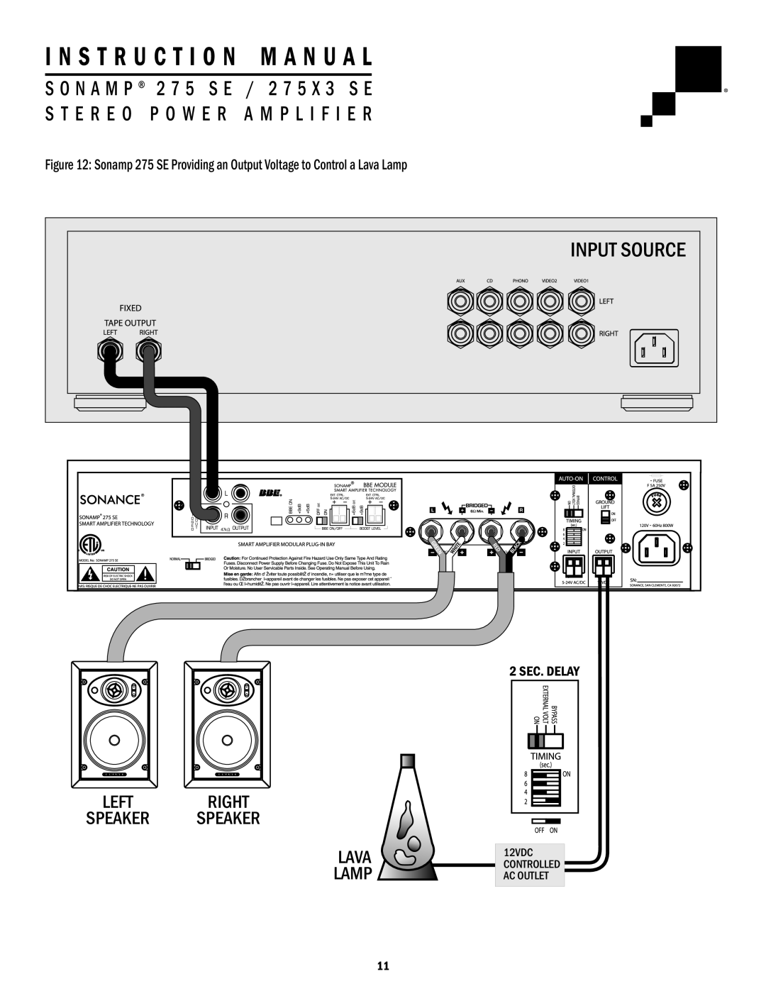 Sonance 275X3 SE, Sonamp 275 SE important safety instructions Input Source, Left Right Speaker Speaker Lava Lamp 