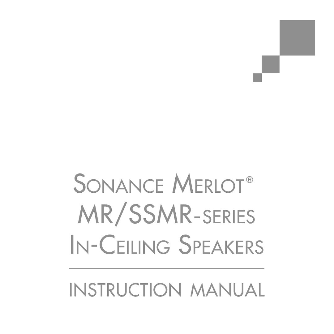 Sonance MR SERIES, SSMR SERIES, SSMR-SERIES instruction manual Mr/Ssmr-Series 