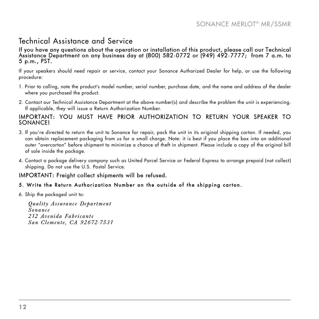 Sonance SSMR-SERIES Technical Assistance and Service, Important Freight collect shipments will be refused 