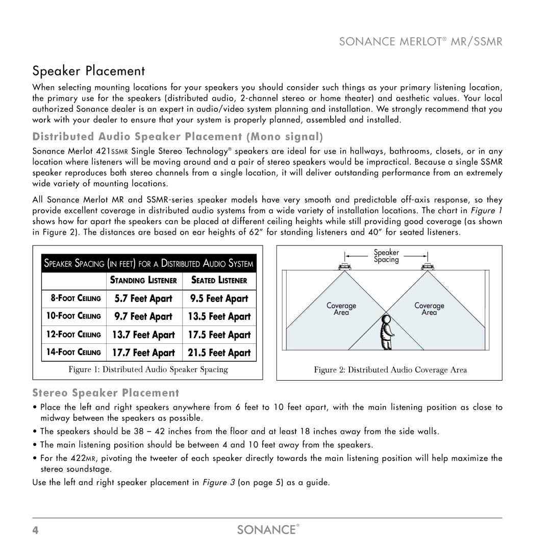 Sonance SSMR-SERIES, MR SERIES, SSMR SERIES Distributed Audio Speaker Placement Mono signal, Stereo Speaker Placement 