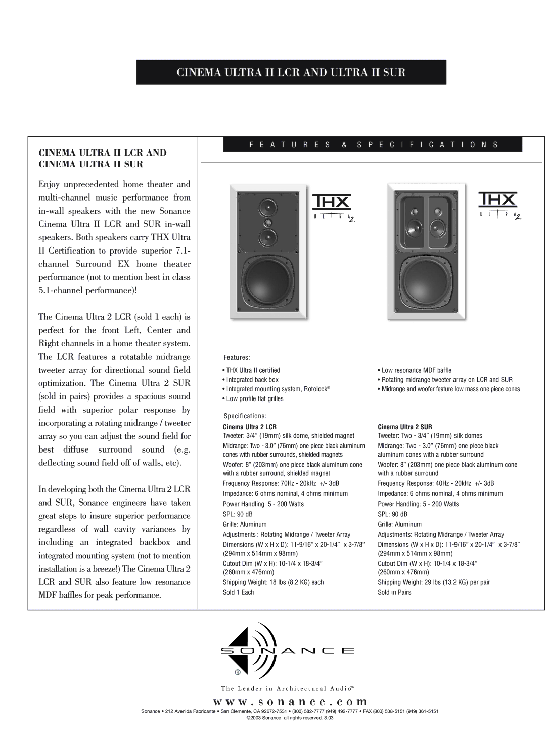 Sonance THX Series specifications W . s o n a n c e . c o m, Cinema Ultra II LCR and Ultra II SUR, Cinema Ultra 2 LCR 