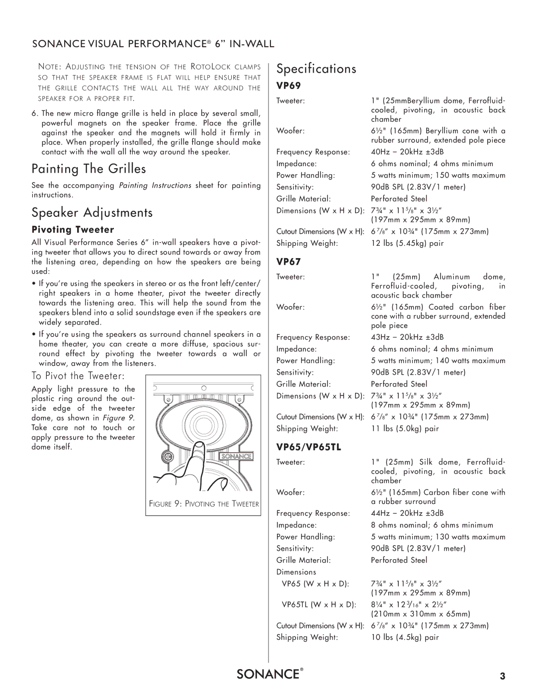 Sonance VP65 TL instruction manual Painting The Grilles, Speaker Adjustments, Specifications, To Pivot the Tweeter 