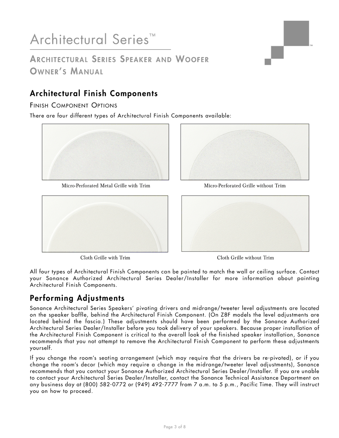 Sonance Z4R, Z4S, Z6R, X8S, X8WR, X6R, X4R, X4S, X8R, X8WS, Z8S Architectural Finish Components, Performing Adjustments 