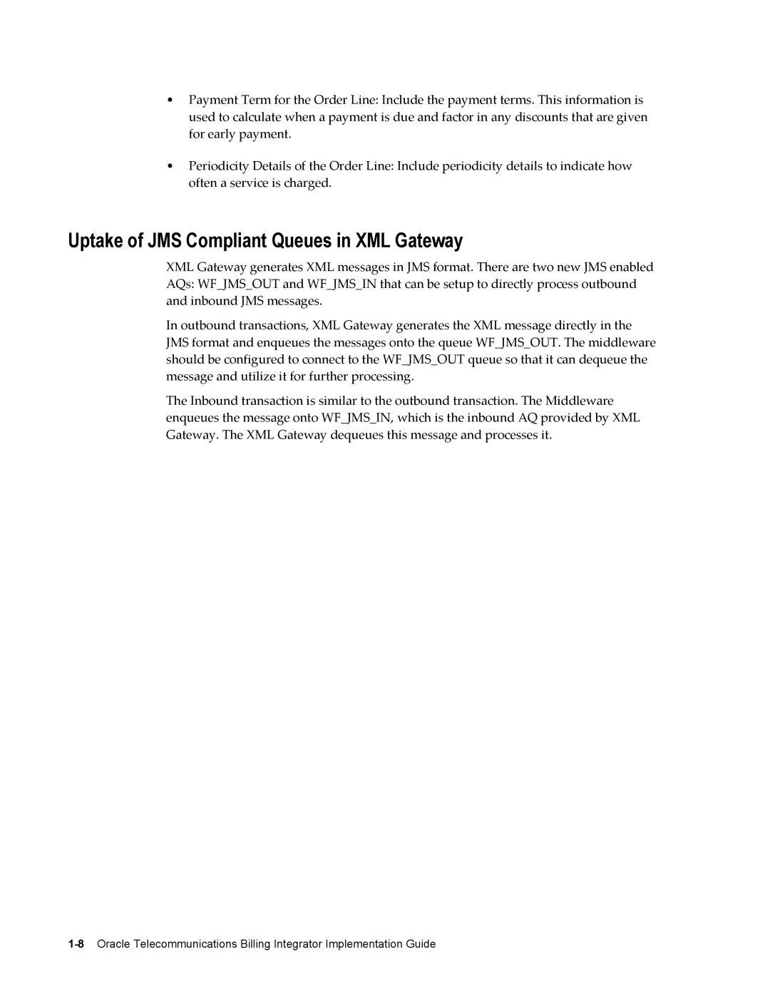 Sonic Alert B31540-02 manual Uptake of JMS Compliant Queues in XML Gateway 