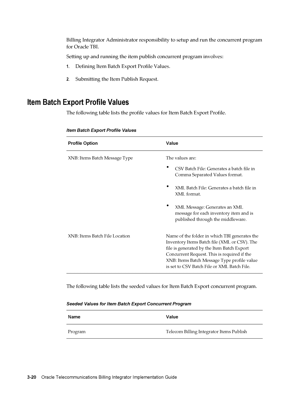 Sonic Alert B31540-02 Item Batch Export Profile Values, Seeded Values for Item Batch Export Concurrent Program, Name Value 