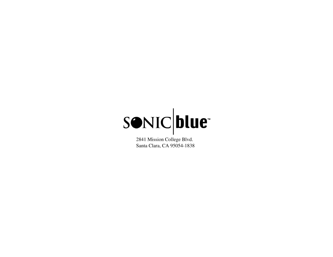 Sonic Blue 4500 manual Mission College Blvd. Santa Clara, CA 