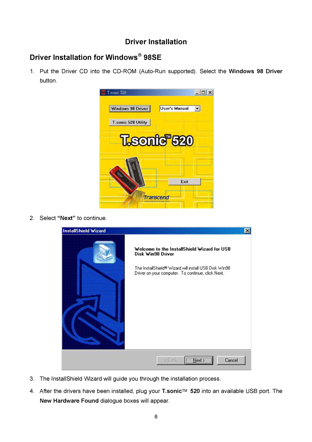 Sonic Blue P/NTS512MMP520, P/NTS1GMP520 user manual Driver Installation Driver Installation for Windows 98SE 