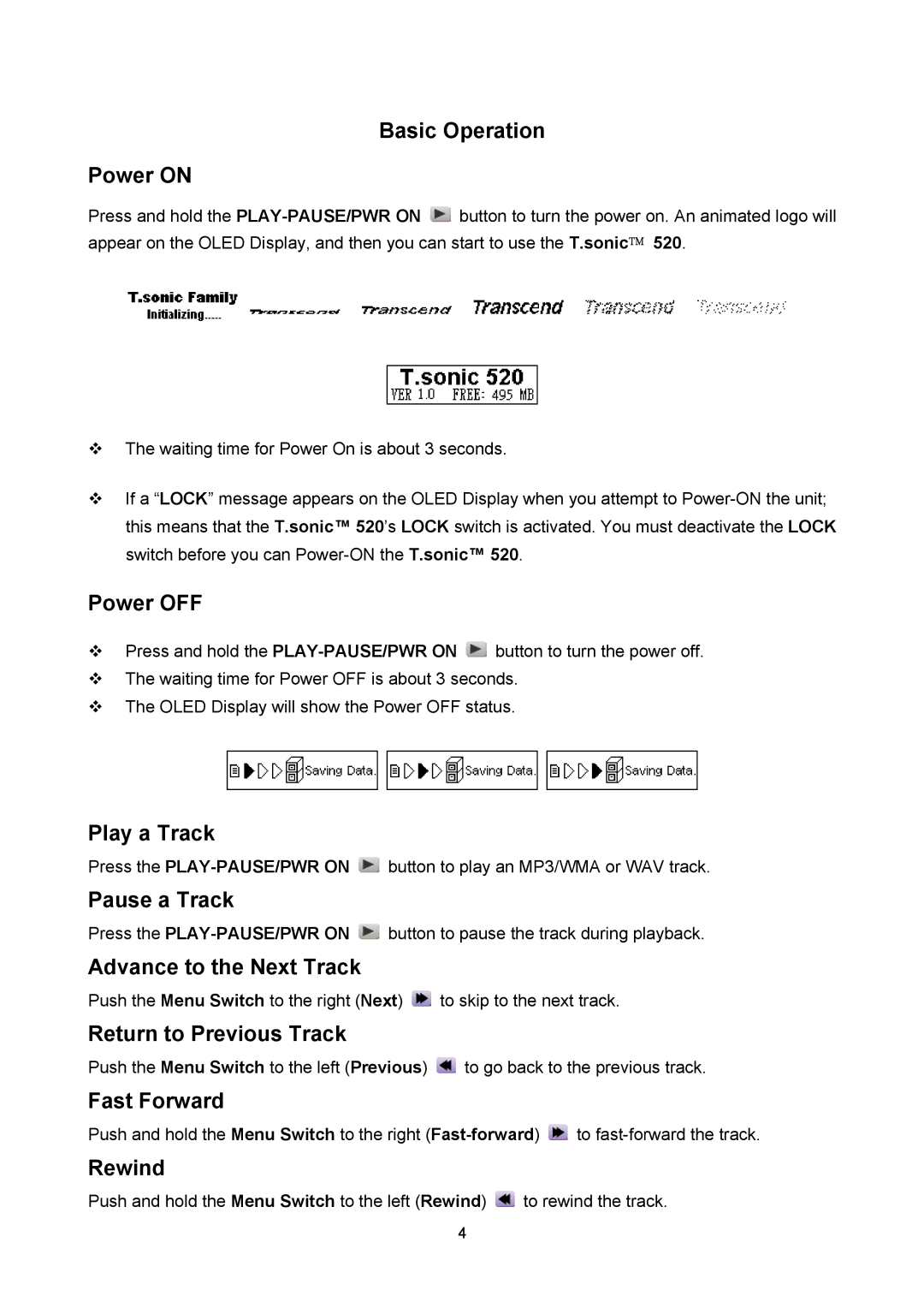 Sonic Blue P/NTS512MMP520 Basic Operation Power on, Power OFF, Play a Track, Pause a Track, Advance to the Next Track 