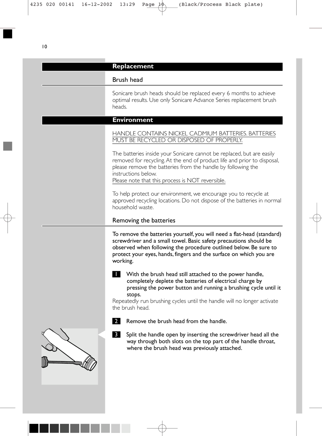 Sonicare 4000 manual Replacement, Brush head, Environment, Removing the batteries 