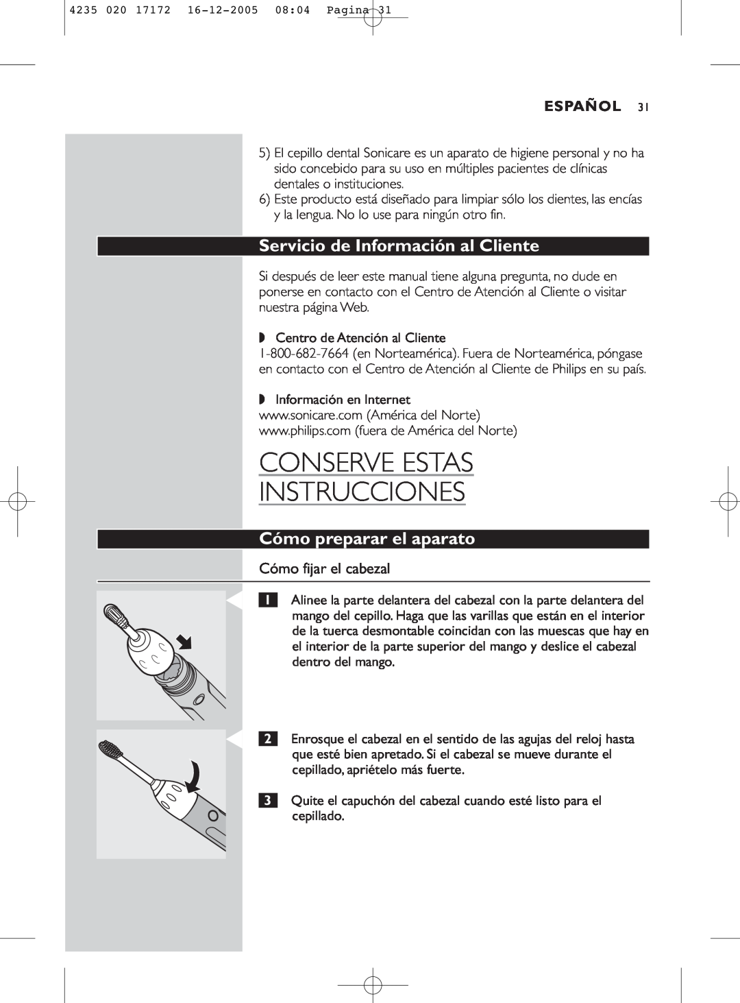 Sonicare e5000 manual Conserve Estas Instrucciones, Servicio de Información al Cliente, Cómo preparar el aparato, Español 