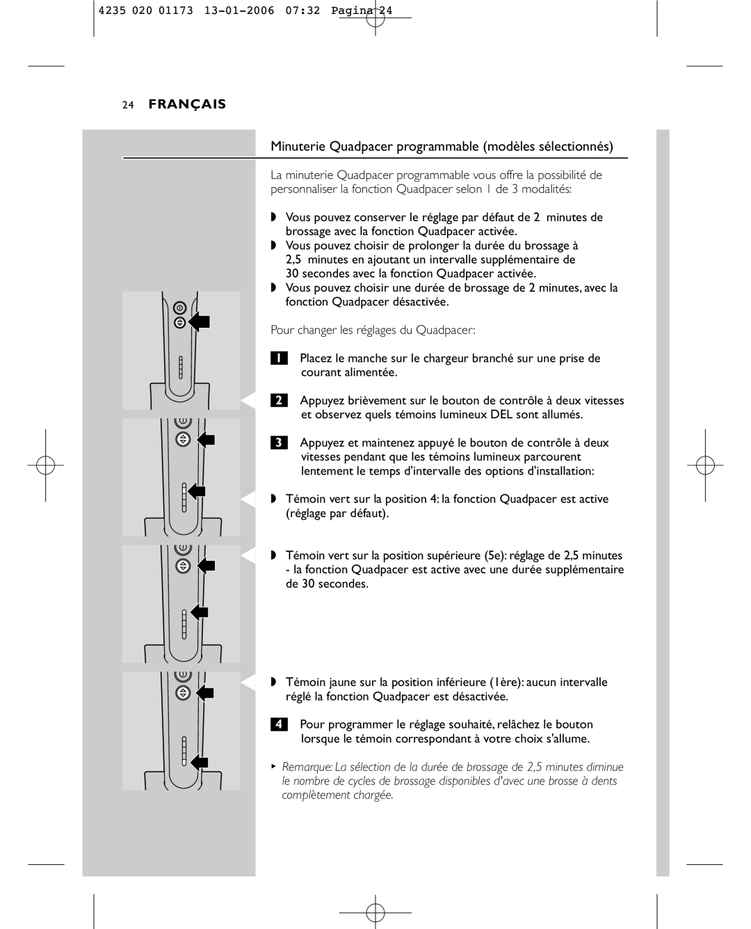 Sonicare e7000 manual Minuterie Quadpacer programmable modèles sélectionnés 